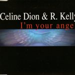 Celine Dion ft R. Kelly I'm Your Angel lyrics and mp3 download