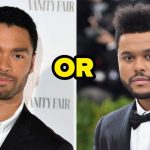 This Hot Celeb Edition Of "Would You Rather" Just Might Be The Hardest Quiz Ever